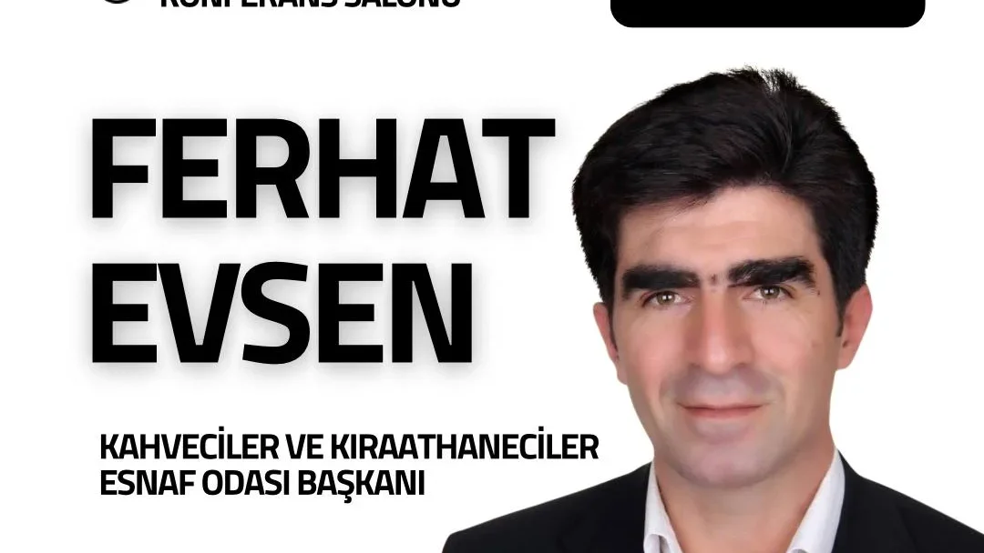Ferhat Evsen Yeniden Aday: “Birlikte Başardık, Birlikte Devam”